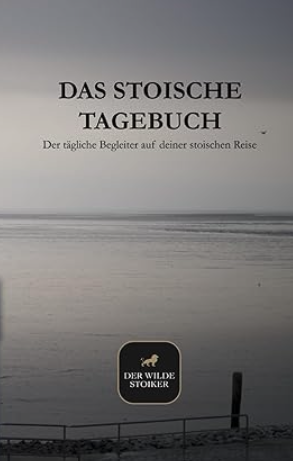 Das stoische Tagebuch